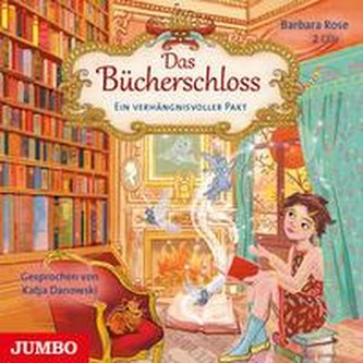 Das Bücherschloss 04. Ein verhängnisvoller Pakt