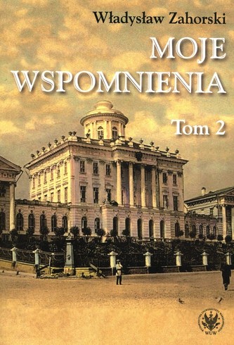Moje wspomnienia Tom 2 Moje wspomnienia Tom 2