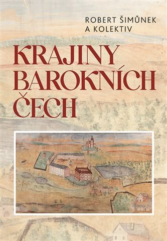 Krajiny barokních Čech