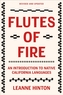 Flutes of Fire