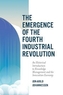 The Emergence of the Fourth Industrial Revolution