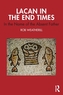 Lacan in the End Times