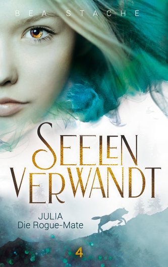 Seelenverwandt, Julia - Die Rogue-Mate