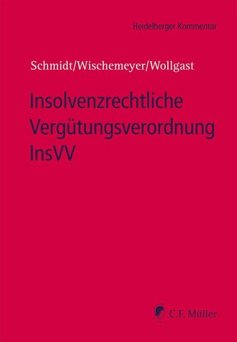 Insolvenzrechtliche Vergütungsverordnung InsVV