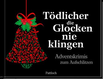 Tödlicher die Glocken nie klingen