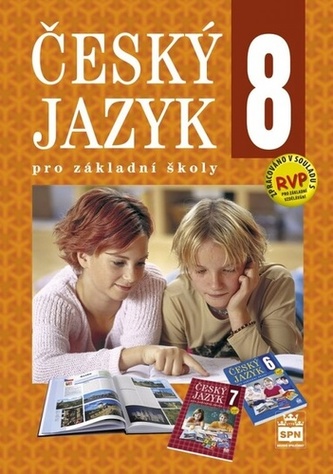 Český jazyk 8 pro základní školy Český jazyk 8 pro základní školy