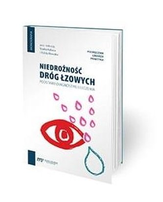 Niedrożność dróg łzowych Niedrożność dróg łzowych