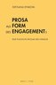 Prosa als Form des Engagements