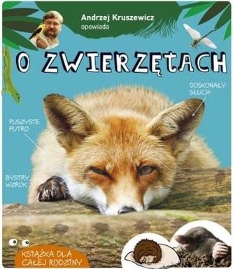 Andrzej Kruszewicz opowiada o zwierzętach Andrzej Kruszewicz opowiada o zwierzętach