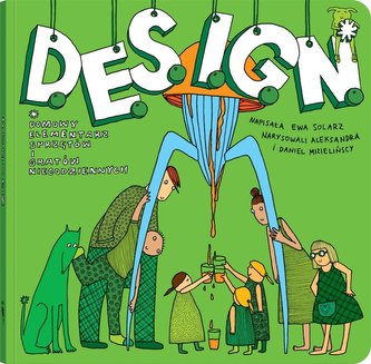 D.E.S.I.G.N. Domowy Elementarz Sprzętów i Gratów.. D.E.S.I.G.N. Domowy Elementarz Sprzętów i Gratów..