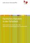Fachliches Handeln in der Fallarbeit