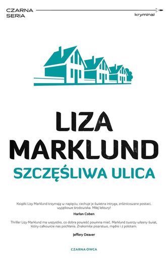 Annika Bengtzon T.10 Szczęśliwa ulica Annika Bengtzon T.10 Szczęśliwa ulica