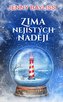 Zima nejistých nadějí