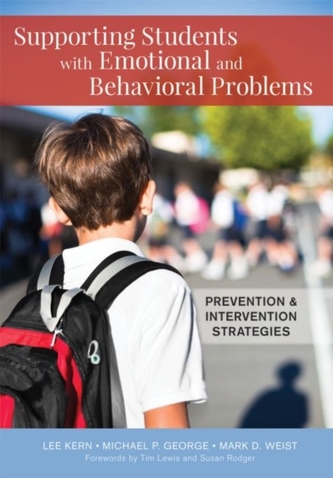 Supporting Students with Emotional and Behavioral Problems Supporting Students with Emotional and Behavioral Problems