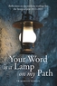 Your Word is a Lamp on My Path