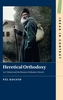 Heretical Orthodoxy