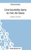 Une bouteille dans la mer de Gaza de Valérie Zénatti (Fiche de lecture)