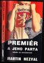 Premiér a jeho parta
