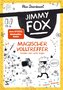 Jimmy Fox. Magischer Volltreffer (leider voll auf's Auge) - Ein Comic-Roman
