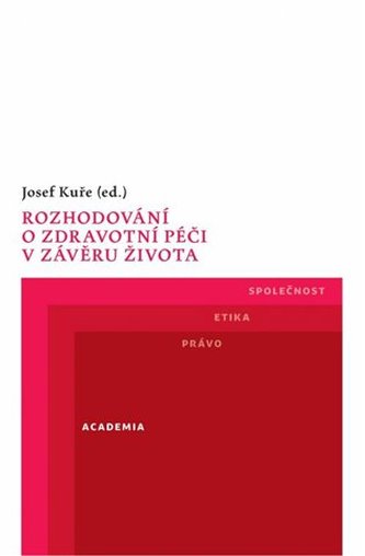 Rozhodování o zdravotní péči v závěru života