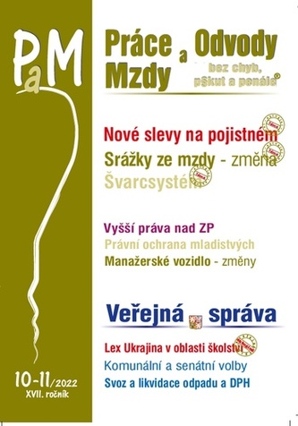 PaM 10-11/2022 Nové slevy na pojistném - Třetí změna srážek ze mzdy, Švarcsystém