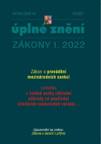 Aktualizace I/5 2022 O provádění mezinárodních sankcí Aktualizace I/5 2022 O provádění mezinárodních sankcí