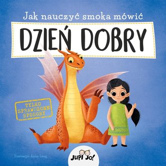 Jak nauczyć smoka mówić dzień dobry