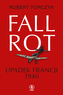 Fall Rot. Upadek Francji 1940