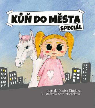 Kůň do města speciál Kůň do města speciál