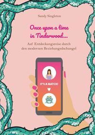 Once upon a time in Tinderwood...