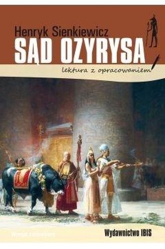 Sąd Ozyrysa. Lektura z opracowaniem