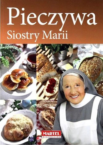Pieczywa Siostry Marii Pieczywa Siostry Marii