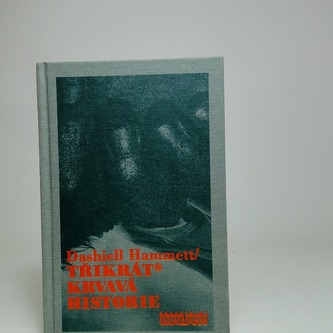 Třikrát krvavá historie