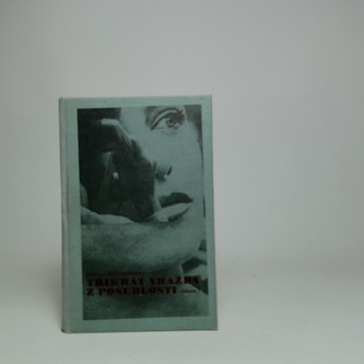 Třikrát vražda z posedlosti