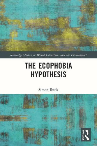 The Ecophobia Hypothesis