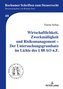 Wirtschaftlichkeit, Zweckmäßigkeit und Risikomanagement - Der Untersuchungsgrundsatz im Lichte des § 88 AO n.F.