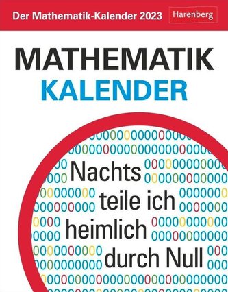 Der Mathematik-Kalender Tagesabreißkalender 2023