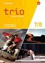 Trio Gesellschaftslehre 7 / 8. Schulbuchtexte in einfacher Sprache. Für Gesamtschulen in Nordrhein-Westfalen