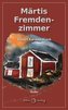 Märtis Fremdenzimmer