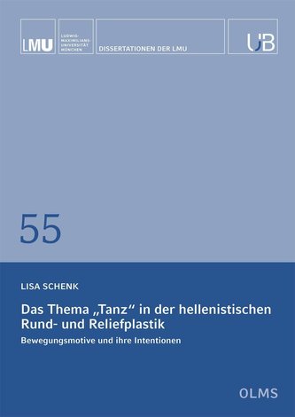 Das Thema "Tanz" in der hellenistischen Rund- und Reliefplastik