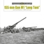 155 mm Gun M1 "Long Tom": and 8-inch Howitzer in WWII and Korea