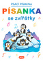 Písanka se zvířátky Psací písmena