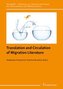 Translation and Circulation of Migration Literature