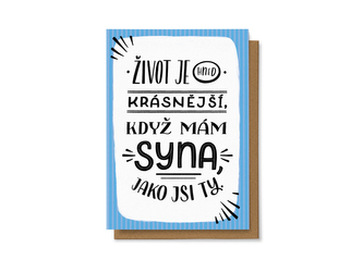 Chaukiss Život je hned krásnější, když mám syna jako jsi ty Chaukiss Život je hned krásnější, když mám syna jako jsi ty