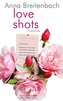 Love shots
