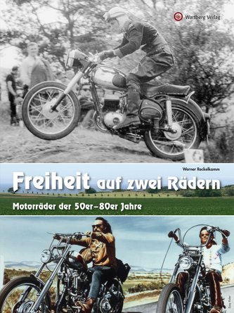 Freiheit auf zwei Rädern - Motorräder der 50er-80er Jahre