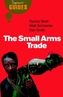 The Small Arms Trade