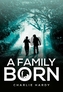 A Family Born
