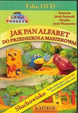 Jak Pan Alfabet do przedszkola maszerował DVD