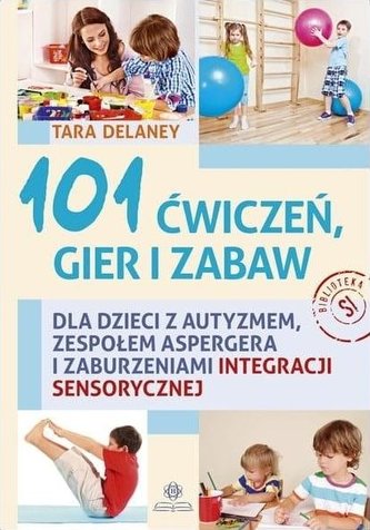 101 ćwiczeń gier i zabaw